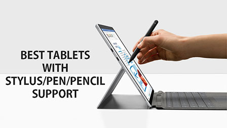 9 Best Tablets With Stylus Pen For Drawing & Writing