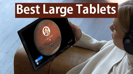 Best Large Tablets of 2023 With 11 14 Inch Screens - Tablet Guide