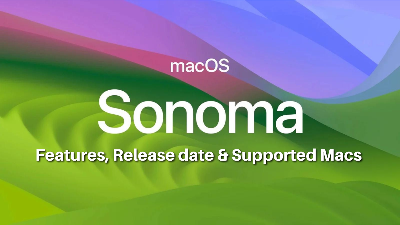 macOS Sonoma features and release date