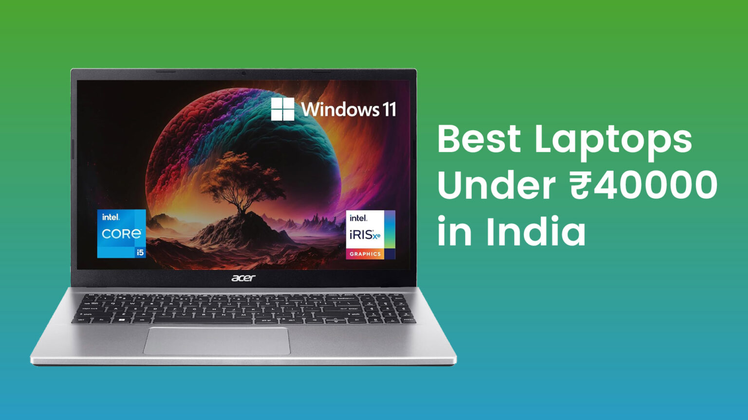 10 Best Laptops Under 40000 in India 2023 My Tablet Guide