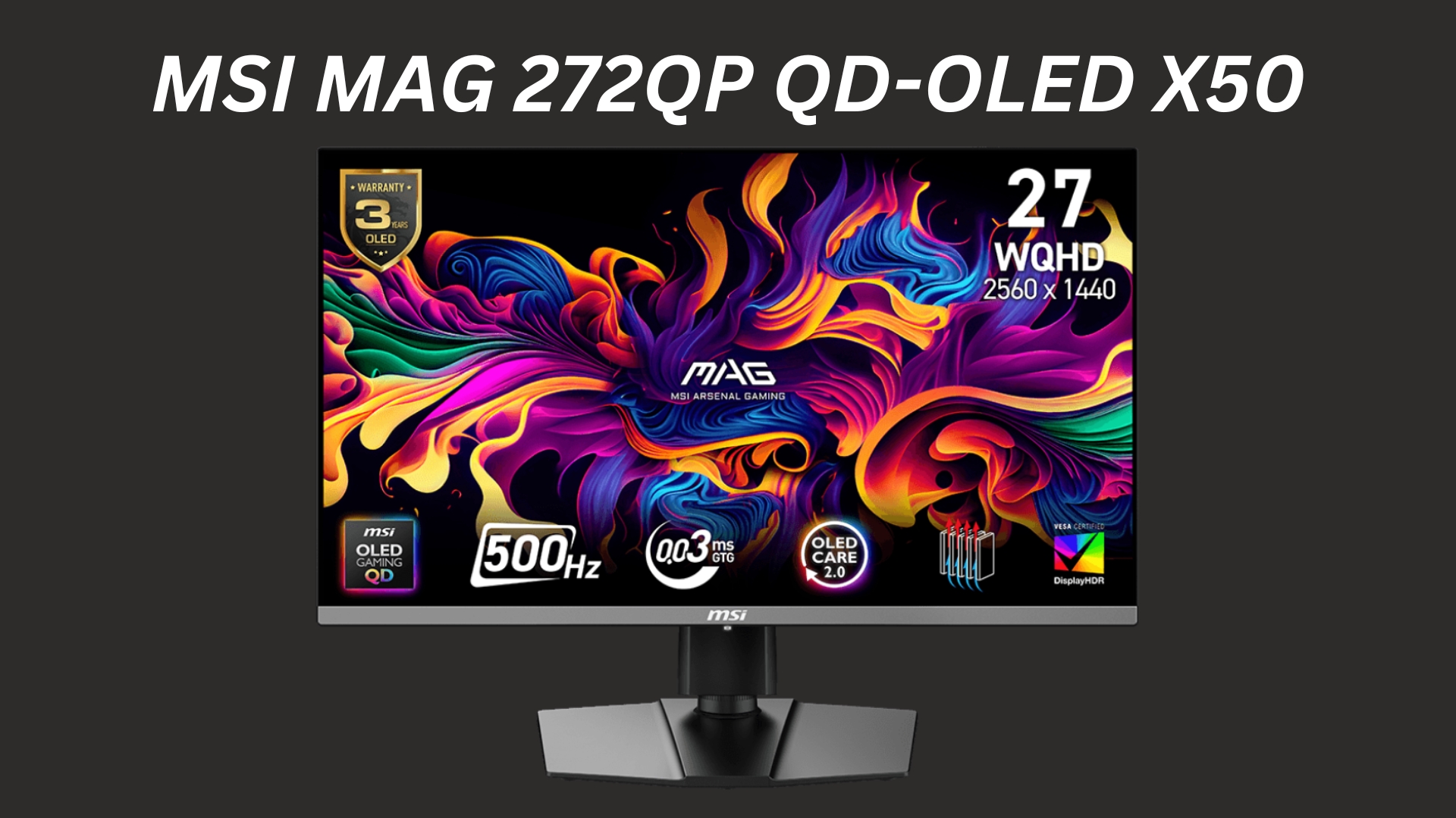 MSI launches MAG 272QP QD-OLED X50
