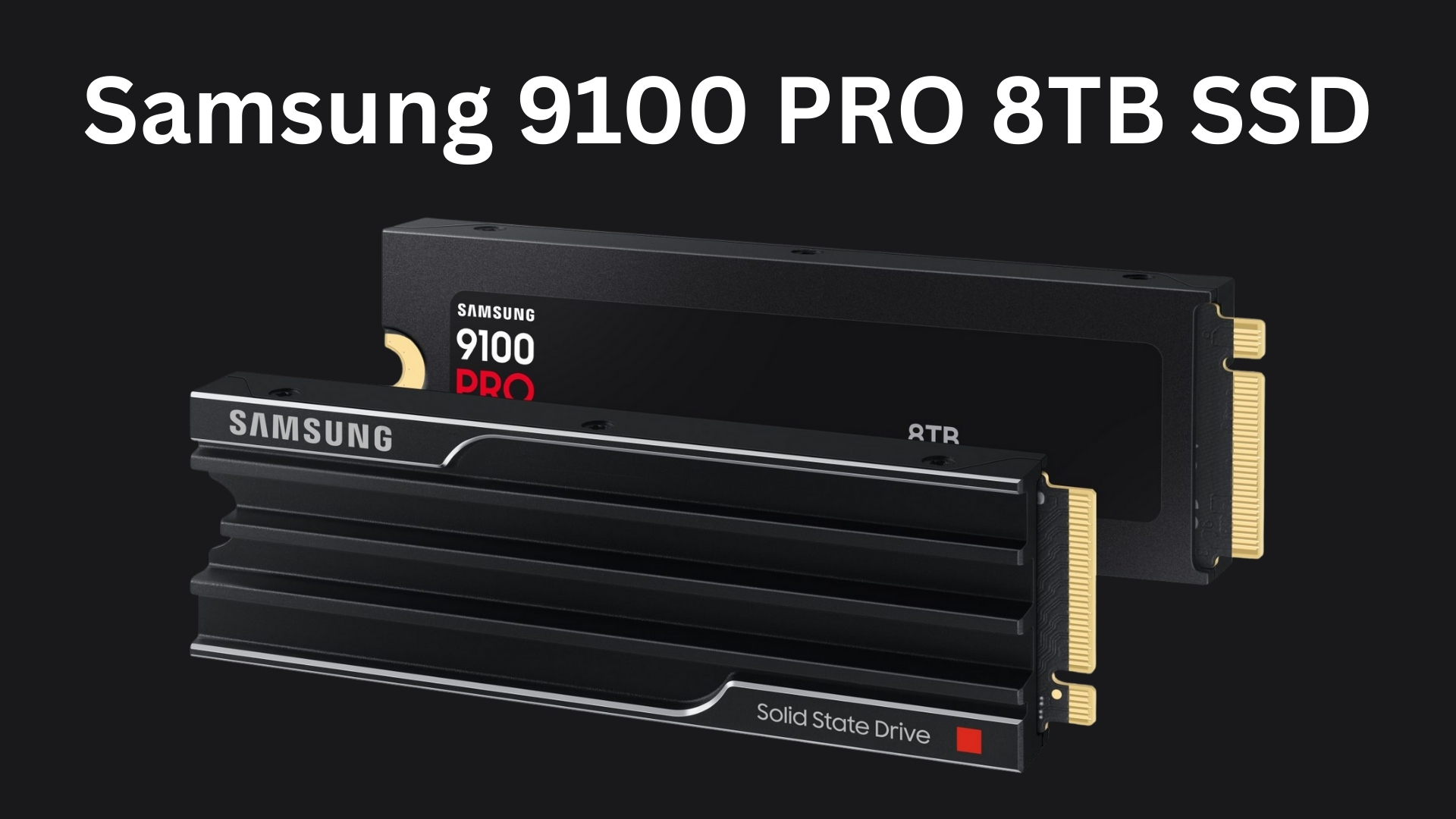 Samsung 9100 PRO 8TB SSD